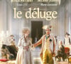 A l'affiche le mois prochain du film historique "Le Déluge",
Affiche du film "Le Déluge" avec Guillaume Canet et Mélanie Laurent