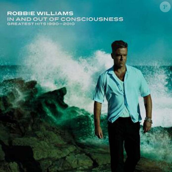 In and Out of Consciousness: The Greatest Hits 1990 - 2010 de Robbie Williams, disponible le 8 octobre 2010