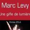 Marc Levy auteur de la dictée d'ELA qui aura lieu le 18 octobre 2010