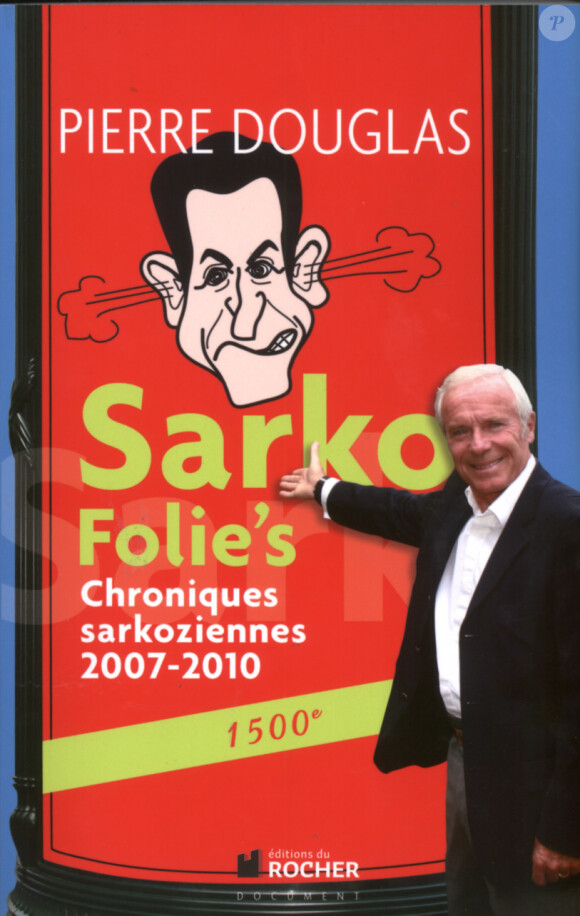Sarko Folie's de Pierre Douglas