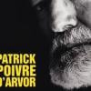 Patrick Poivre d'Arvor - Hemingway, La vie jusqu'à l'excès - éditions Arthaud, parution le 19 janvier 2010