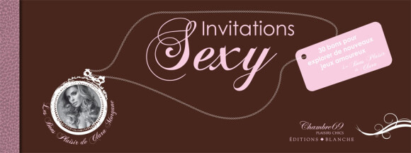 Les Invitations Sexy de Clara Morgane et Chambre69. 4,95€ sur www.chambre69.com