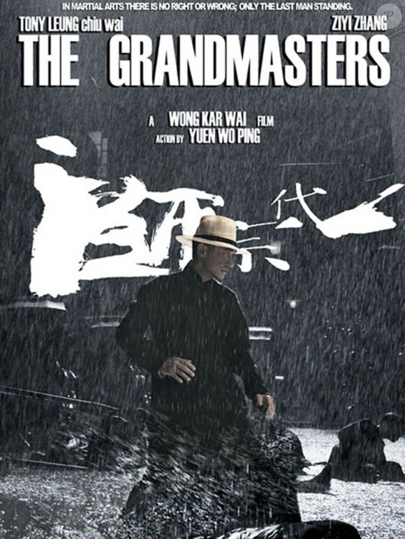 L'affiche de The Grandmasters, de Wong Kar Waï, qui sera sûrement en sélection au Festival de Cannes en mai 2011.