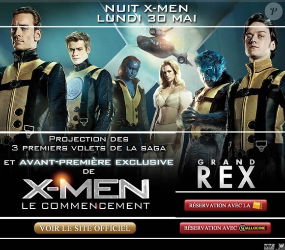 La "Nuit X-Men" avec avant-première de X-Men : Le Commencement, aura lieu le 30 mai 2011, au Grand Rex, à Paris.