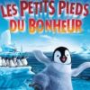 L'affiche québécoise de Happy Feet, traduit par Les Petits Pieds du Bonheur
