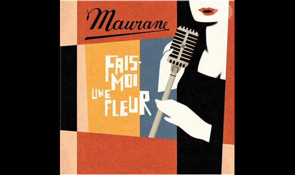 Maurane - album Fais-moi une fleur attendu le 5 septembre 2011.
