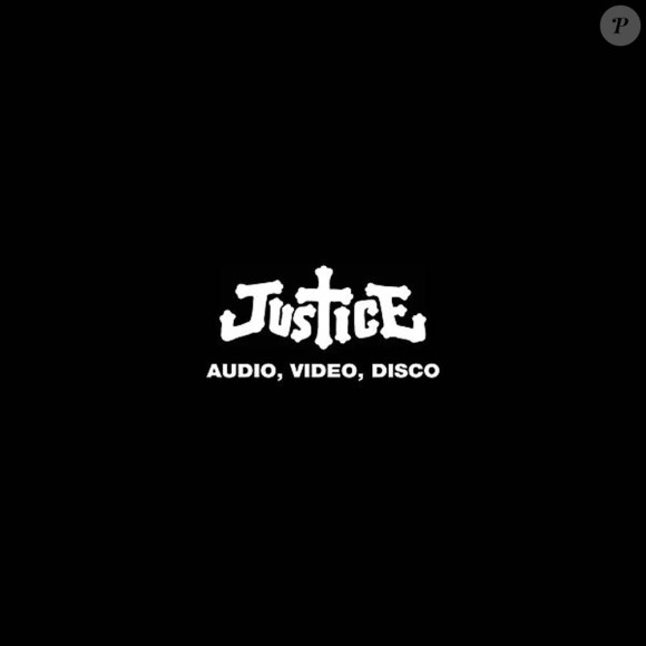 Justice - album Audio Video Disco - attendu le 25 octobre 2011