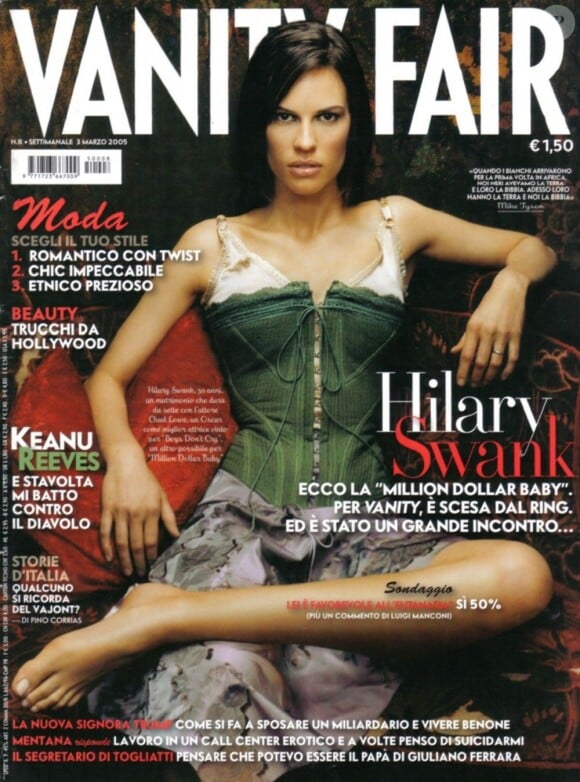Mars 2005 : l'actrice Hilary Swank met l'Italie à ses pieds grâce à sa couverture du magazine Vanity Fair. 