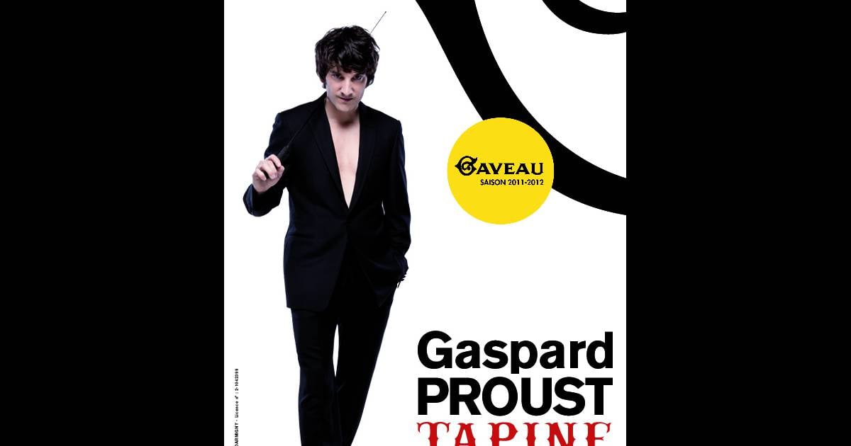 Dernier Spectacle Gaspard Proust Streaming L'affiche du spectacle de Gaspard Proust, Tapine. - Purepeople