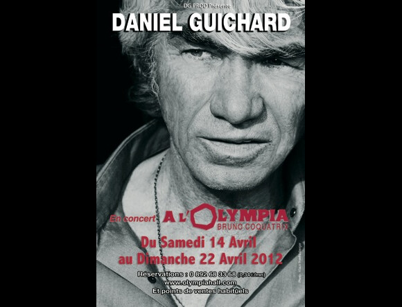 Daniel Guichard sera sur la scène de l'Olympia du 14 au 22 avril 2012.