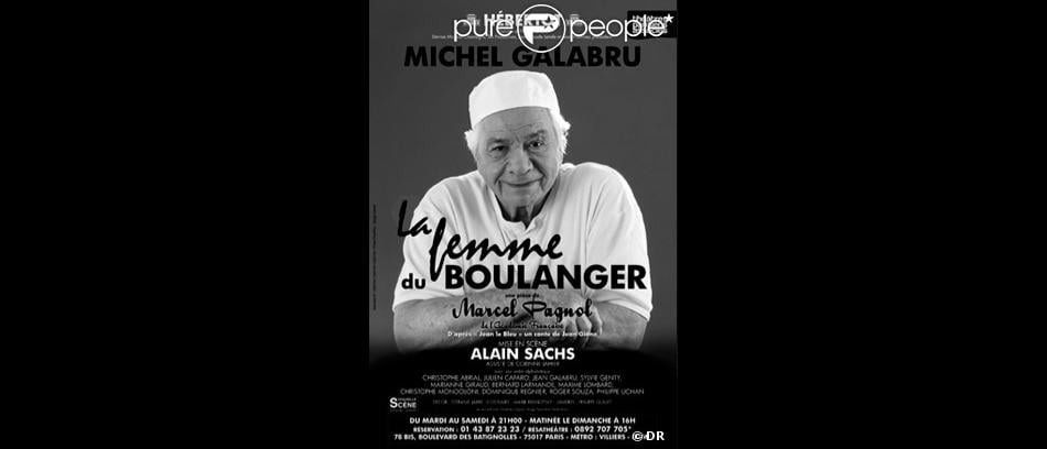 La Femme Du Boulanger Galabru Distribution Michel Galabru dans La Femme du boulanger, au théâtre Hébertot à Paris