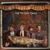 The Little Willies : le nouvel album For the Good Times est attendu le 6 janvier 2012.