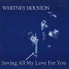 Whitney Houston - Saving All My Love For You - extrait de son premier album Whitney Houston (1985) est le premier numéro un de l'artiste.