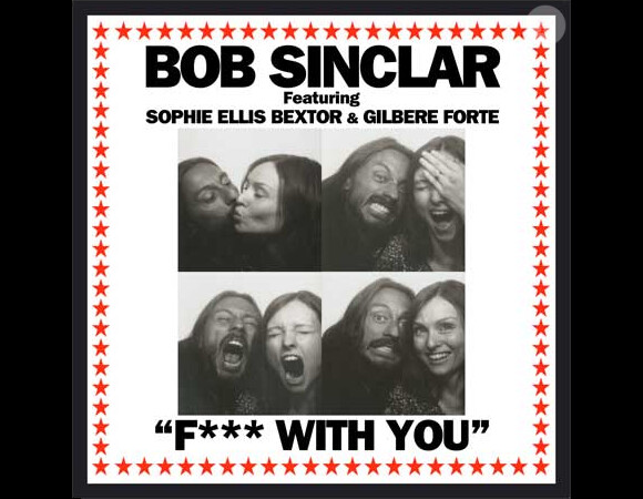 Bob Sinclar feat. Sophie Ellis-Bextor, F*** with You