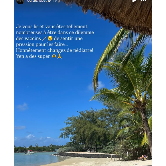 "Je vous lis, vous êtes tellement nombreuses à être dans ce dilemme des vaccins, de sentir une pression pour les faire... Honnêtement, changez de pédiatre ! Il y 'en a des super", a-t-elle donc conseillé.

Louise Chabat se confie sur Instagram