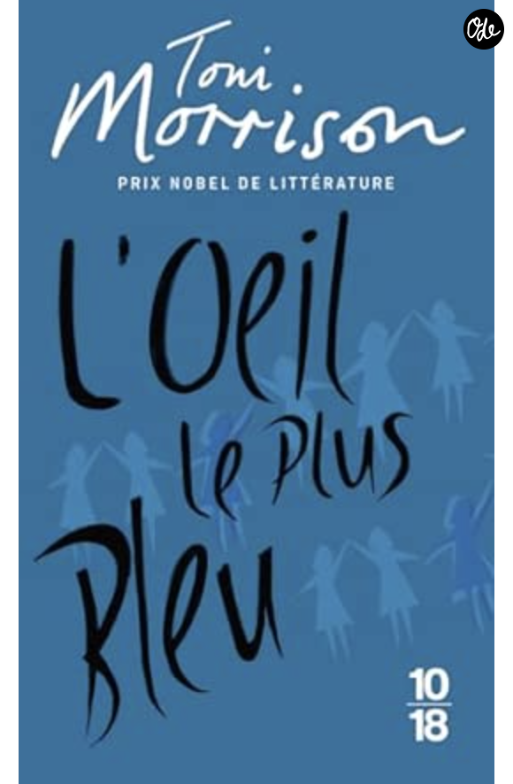 L’œil le plus bleu - Toni Morrison