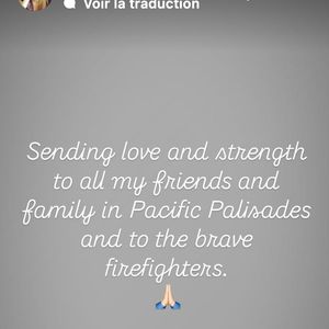 La romancière Amanda Sthers vivant elle aussi au sein de la cité californienne, avec ses deux fils Oscar et Léon est aussi sortie de sa réserve : "J'envoie de l'amour et de la force à tous mes amis et à ma famille de Pacific Palisades, ainsi qu'aux courageux pompiers".

Amanda Sthers réagit à l'incendie de Los Angeles sur Instagram (Capture d'écran).