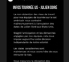 L’annonce a été faite via une story Instagram de sa production.

Capture Story Julien Doré - Instagram
