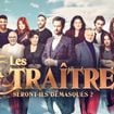 La finale des Traîtres 2025 avancée : pourquoi M6 a décidé de ne pas la diffuser jeudi prochain