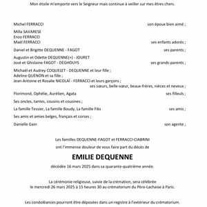 Et que la demande de dons à la place des fleurs est une demande d'Emilie
Faire part Emilie Dequenne