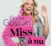 Elle a publié une vidéo touchante sur Instagram

La couverture de Miss à nu, le nouveau livre d'Elodie Gossuin. Editions Leduc