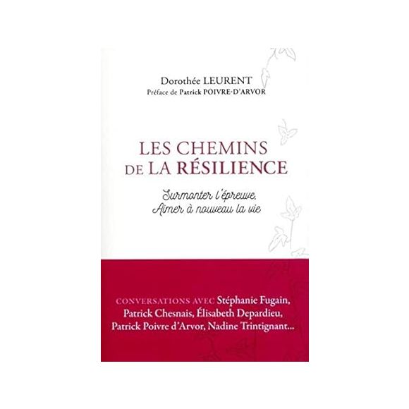"Les Chemins de la résilience" de Dorothée Leurent.