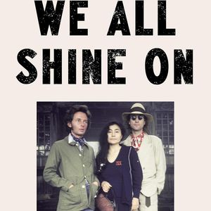 "We All Shine On: John, Yoko and Me" d'Elliot Mintz, 22/10/2024.