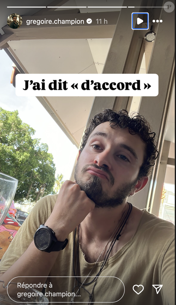 En effet, dans la journée de jeudi 3 avril, il a indiqué en story Instagram avoir posé ses bagages en Nouvelle-Calédonie, soit à plus de 16 000 kilomètres de la France.

Grégoire Champion sur Instagram.