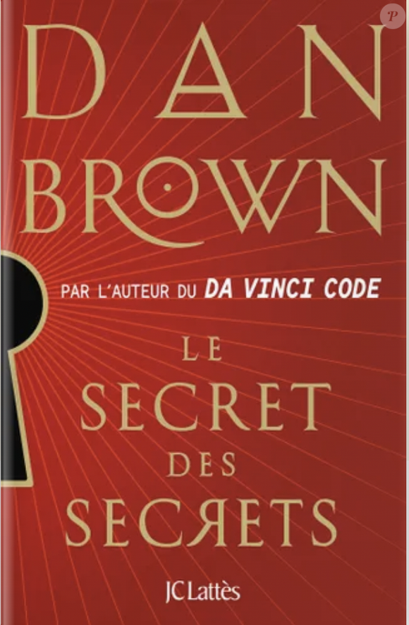 "Le Secret des secrets", dernier livre de Dan Brown aux éditions JC Lattès