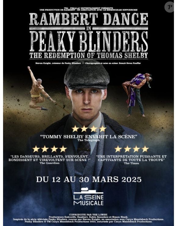 Affiche du spectacle "Peaky Blinders - The Redemption of Thomas Shelby" à la Seine Musical du 12 au 30 mars 2025