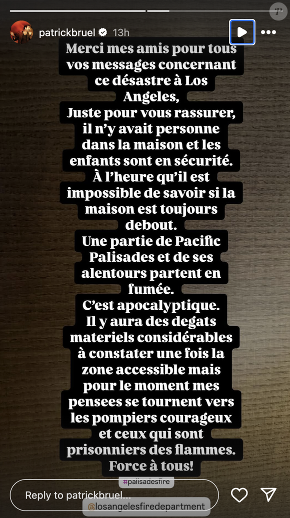 Patrick Bruel donne de ses nouvelles après les forts incendies qui ravagent Los Angeles et là où il possède une maison.