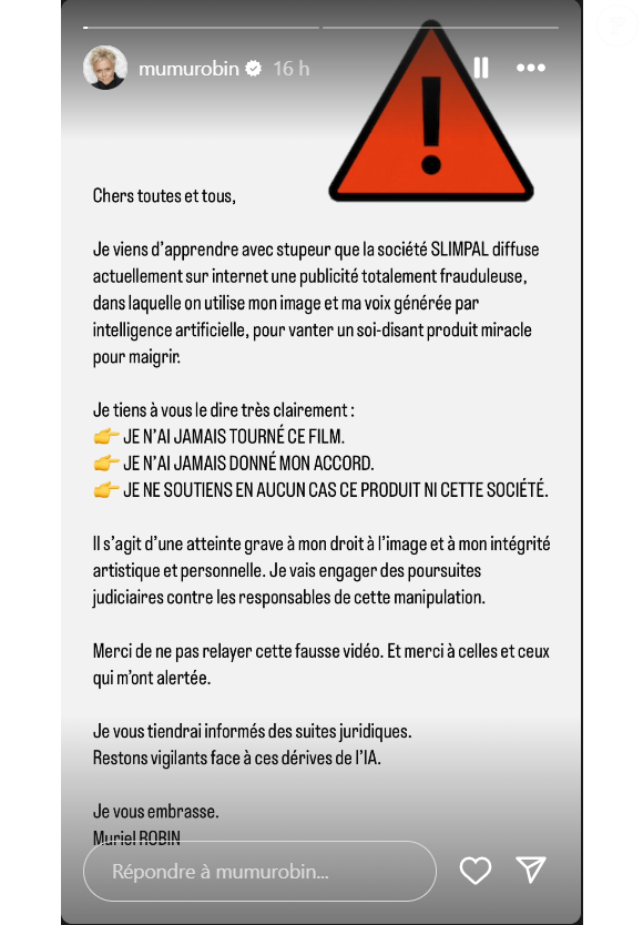 En story Instagram ce 15 avril, elle a ainsi annoncé qu'elle engageait "des poursuites judiciaires contre les responsables de cette manipulation”. 

Story Instagram Muriel Robin