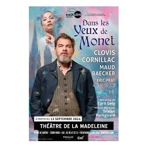 Celui qui n'a pas mâché ses mots à l'encontre de Niels Arestrup incarne un monument de la peinture dans "Dans les yeux de Monet" jusqu'au 4 janvier 2025.
Affiche du spectacle "Dans les Yeux de Monet" au Théâtre de la Madeleine.
