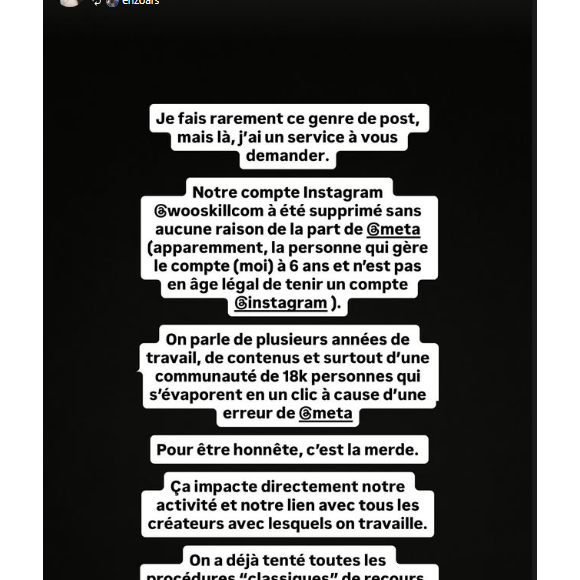 Dans une série de stories publiées sur son compte Instagram personnel mardi 12 mai, Enzo a partagé son immense frustration face à un bug qui menace le fruit de ses efforts. Le compte de son entreprise a tout simplement disparu des radars. 

Enzo, le fils de Cristina Cordula, évoque un coup dur professionnel sur ses réseaux sociaux.