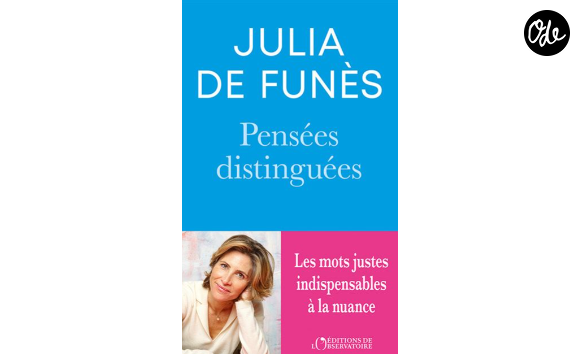 Pour celle qui vient de sortir le livre "Pensées distinguées - Les mots justes indispensables à la nuance"

Couverture de "Pensées distinguées - Les mots justes indispensables à la nuance" publié le 5 mai 2026 aux éditions de l'Observatoire