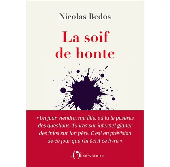 Couverture de "La soif de honte" écrit par Nicolas Bedos publié le 7 mai aux éditions de L'Observatoire