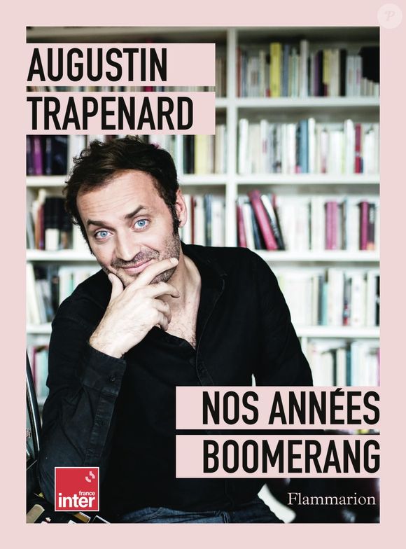 Nos années Boomerang, Augustin Trapenard