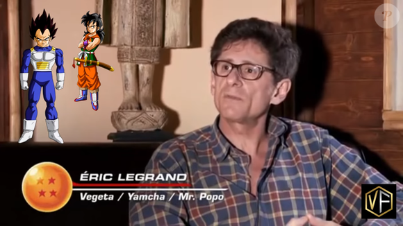 Dans la version française

Les début d'Éric Legrand (Végéta, Yamcha,...) sur DRAGON BALL - YouTube, GOLDEN VF
