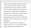 Le médecin lui a annoncé qu'il y avait une infection
Virgilia Hess, présentatrice météo de BFMTV