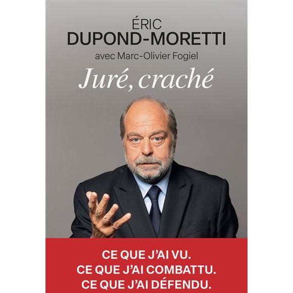 Le 25 septembre, l'homme de loi de 64 ans publiera son prochain ouvrage intitulé "Juré craché" (aux éditions Michel Lafon ndlr).

 Eric Dupond-Moretti en couverture de son nouveau livre "Juré craché" à paraître le 25 septembre 2025 aux éditions Michel Lafon
