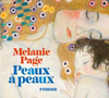 La comédienne s'est lancée dans l'écriture avec son premier roman "Peaux à peaux" publié aux éditions Albin Michel

Couverture du roman "Peaux à peaux" de Mélanie Page, éditions Albin Michel