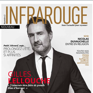 "Infrarouge", 2 octobre 2024, Gilles Lellouche.