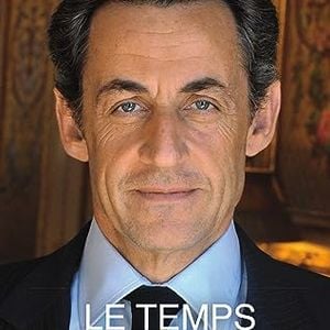 Le Temps des combats, un livre de Nicolas Sarkozy aux éditions Fayard