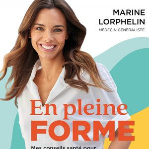 Dans son livre "En pleine forme" (éd. Marabout), elle conseille aussi bien sur le sport que sur les bonnes habitudes à adopter au quotidien.

En pleine forme de Marine Lorphelin (éd. Marabout)