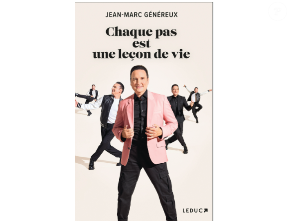 "Chaque pas est une leçon de vie" de Jean-Marc Généreux, publiée le 20 février 2025 aux éditions Michel Lafon.