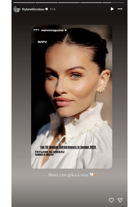 "Merci, c'est grâce à vous", a-t-elle réagi sur Instagram après sa nomination.

Thylane Blondeau rejoint la liste du Top 50 des femmes entrepreneurs d'Europe en 2026.