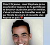 "Choc !!! Si jeune... Mon Stéphane, je me souviendrai toujours de ta gentillesse, ta douceur, ta passion pour les médias. J'ai eu la chance de travailler avec toi sur "L'école des stars" et "Nouvelle Star". Repose en paix", a-t-elle commenté en partageant une photo de lui.

Laurie Cholewa rend hommage à Stéphane, ancien candidat de "Koh-Lanta" qu'elle a bien connu.
