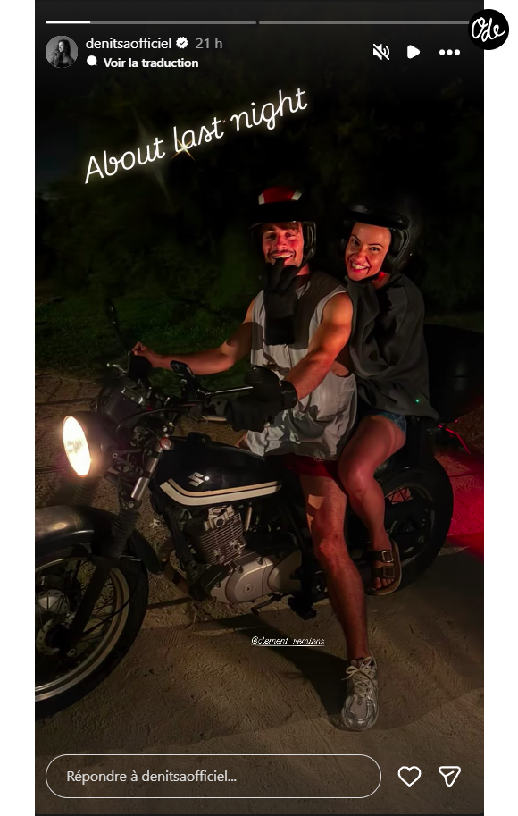 C’est via sa story Instagram, le vendredi 31 juillet 2026, que Denitsa Ikonomova a partagé une photo en compagnie du jeune homme. 

Clément Rémiens et Denitsa Ikonomova en moto - Story Instagram partagée le 31 juillet 2026