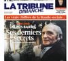 Engagée dans une véritable campagne de promotion médiatique, la soixantenaire a été mise à l'honneur dans les colonnes de la "Tribune dimanche" ce 4 mai 2025.
Capture d'écran - La Tribune dimanche publié le dimanche 4 mai.