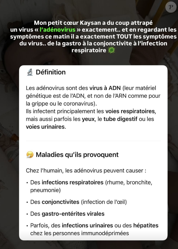 "Hello les filles, je viens vous donner des nouvelles… 2 jours que je suis absente par ici, car cela fait 2 jours que Kaysan est hospitalisé suite à sa gastro. Son état ne s'améliorait pas de jour en jour, au contraire…"

Olivia Gayat @Instagram